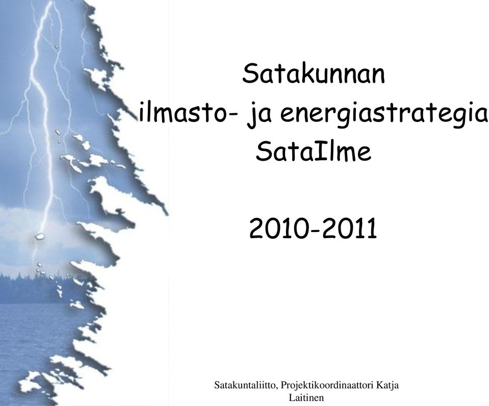 2010-2011 Satakuntaliitto,