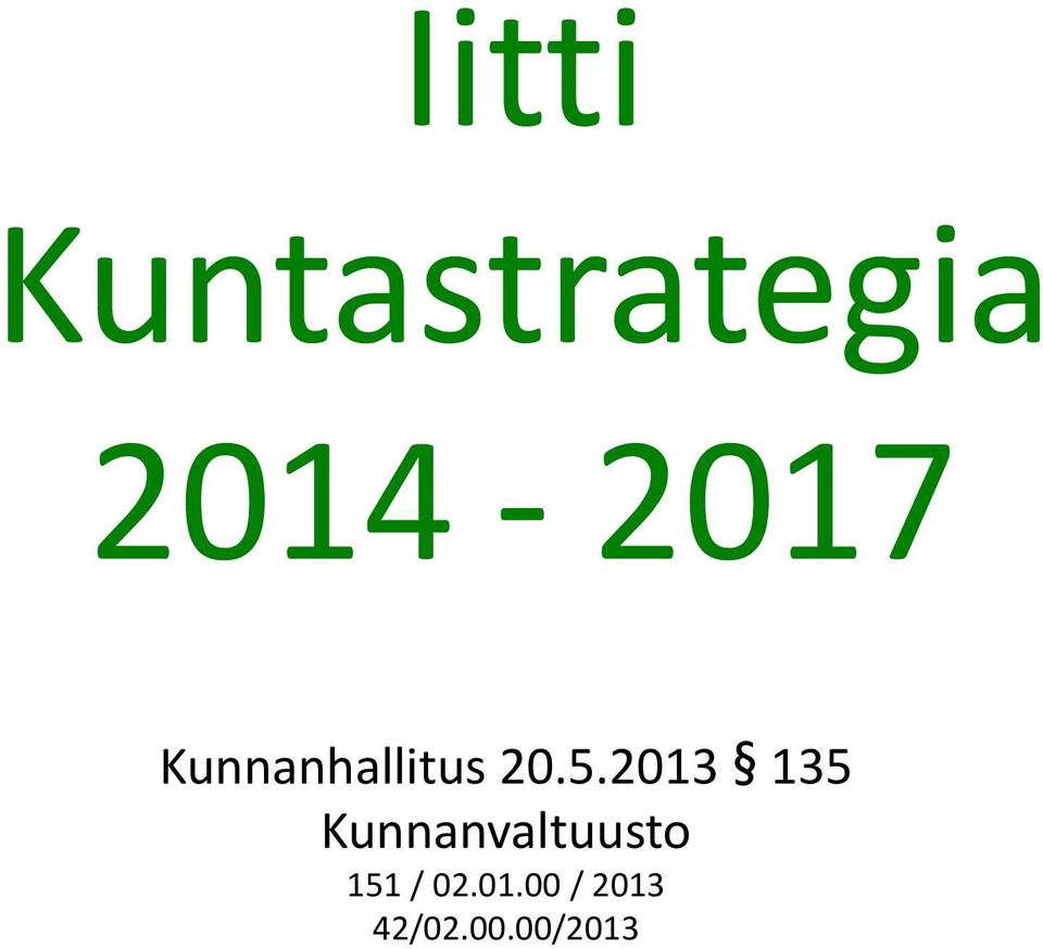 2013 135 Kunnanvaltuusto 151