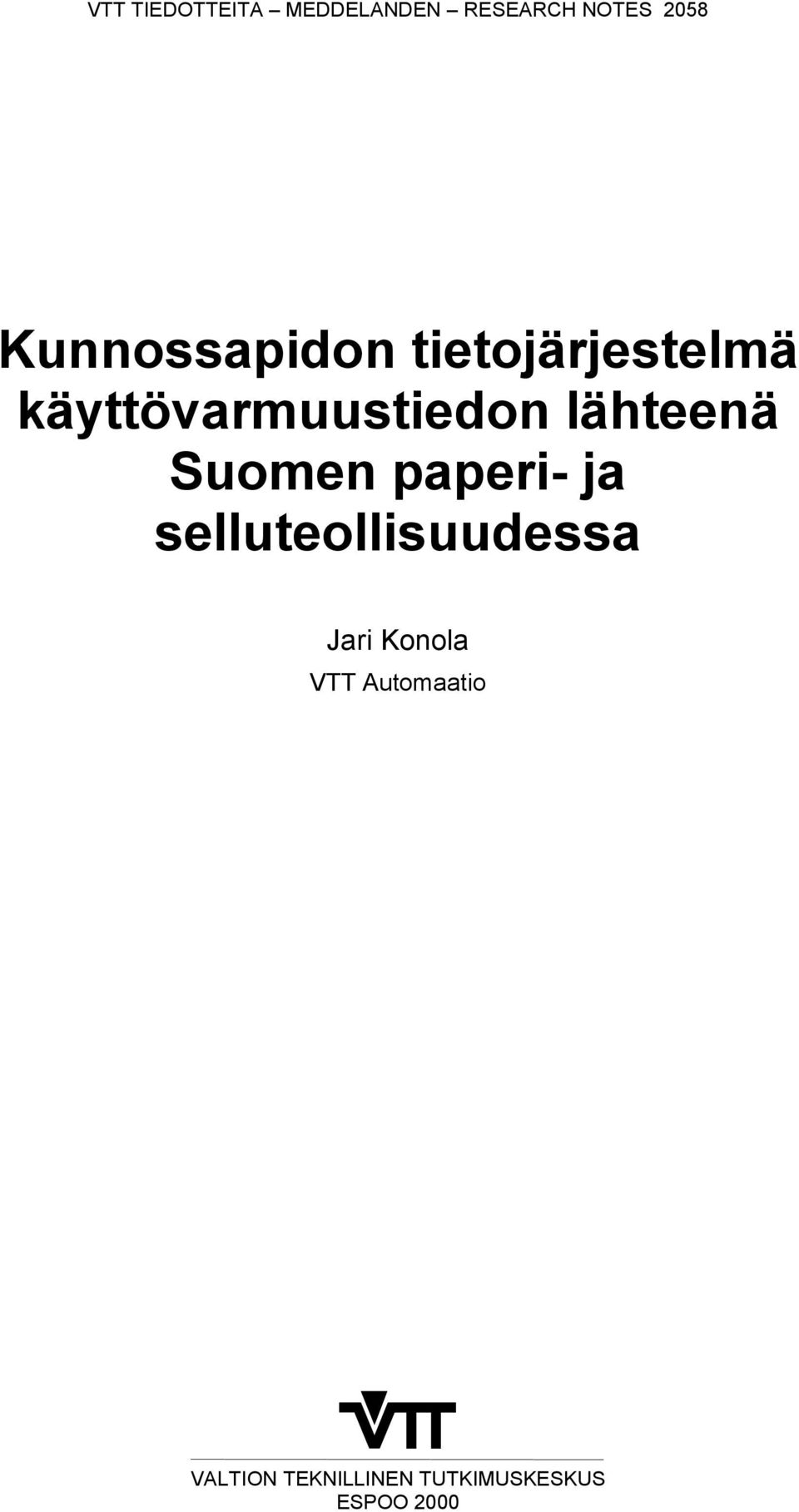 lähteenä Suomen paperi- ja selluteollisuudessa Jari