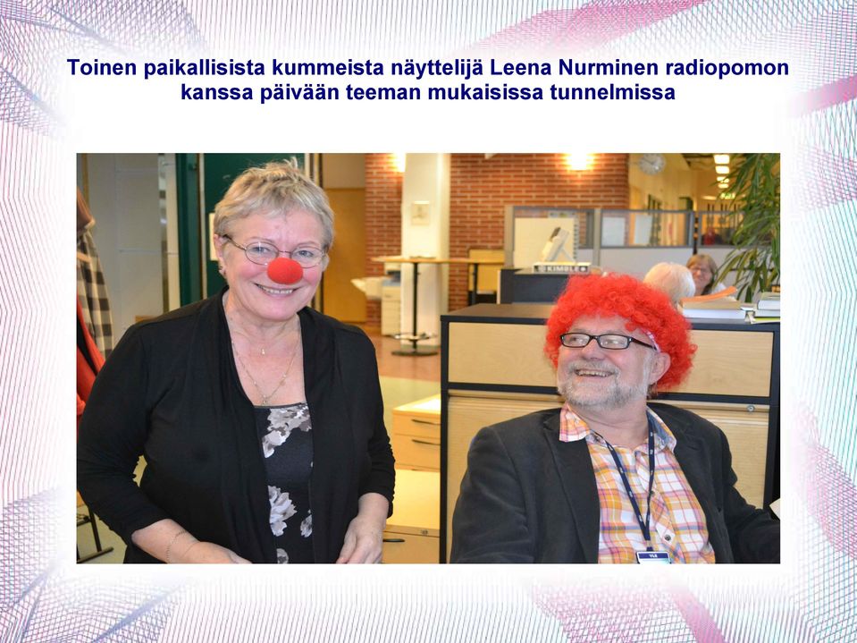 Nurminen radiopomon kanssa