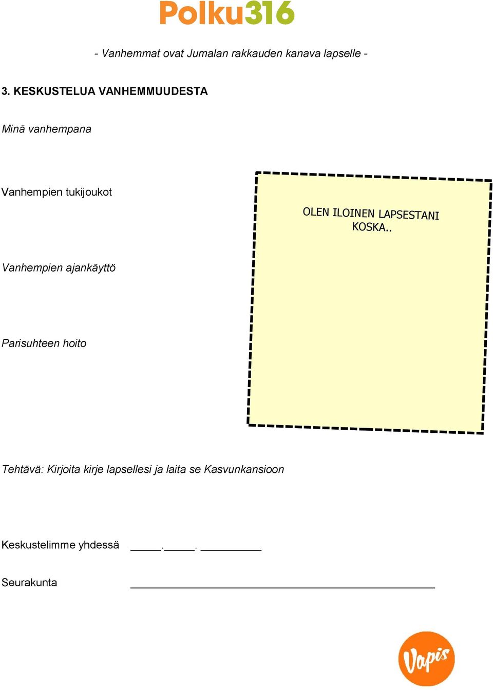 ILOINEN LAPSESTANI KOSKA.