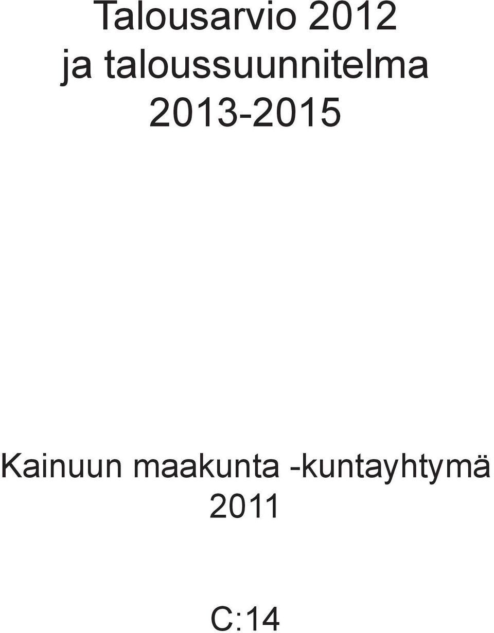 2013-2015 Kainuun