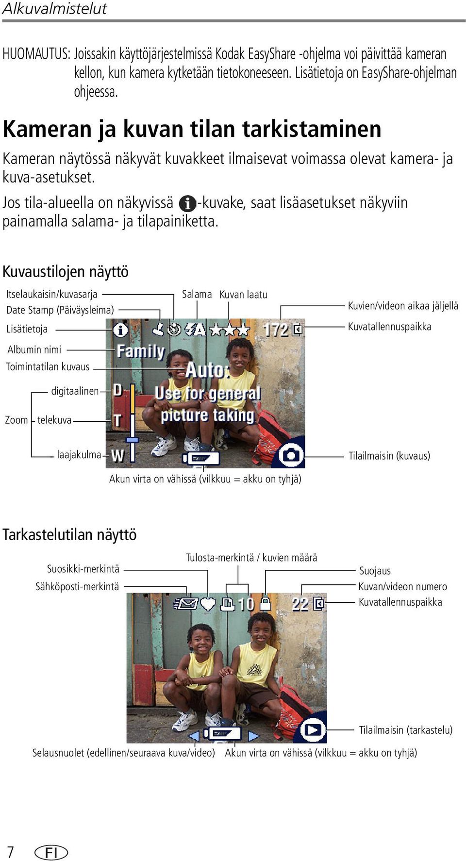 Jos tila-alueella on näkyvissä -kuvake, saat lisäasetukset näkyviin painamalla salama- ja tilapainiketta.