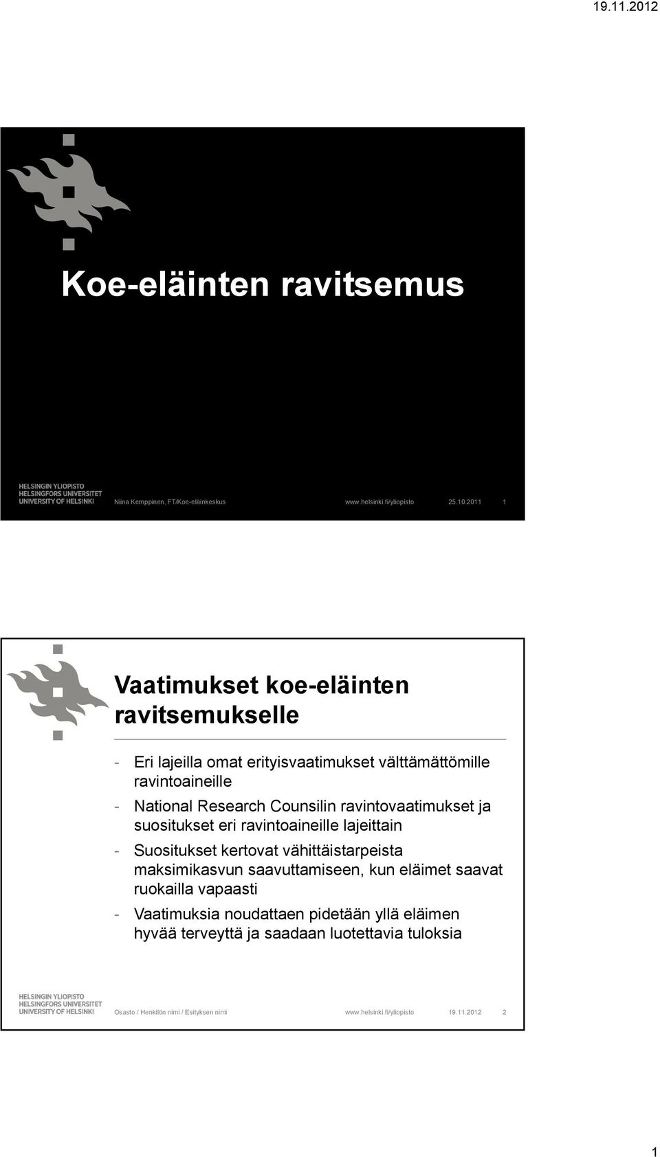 National Research Counsilin ravintovaatimukset ja suositukset eri ravintoaineille lajeittain - Suositukset kertovat