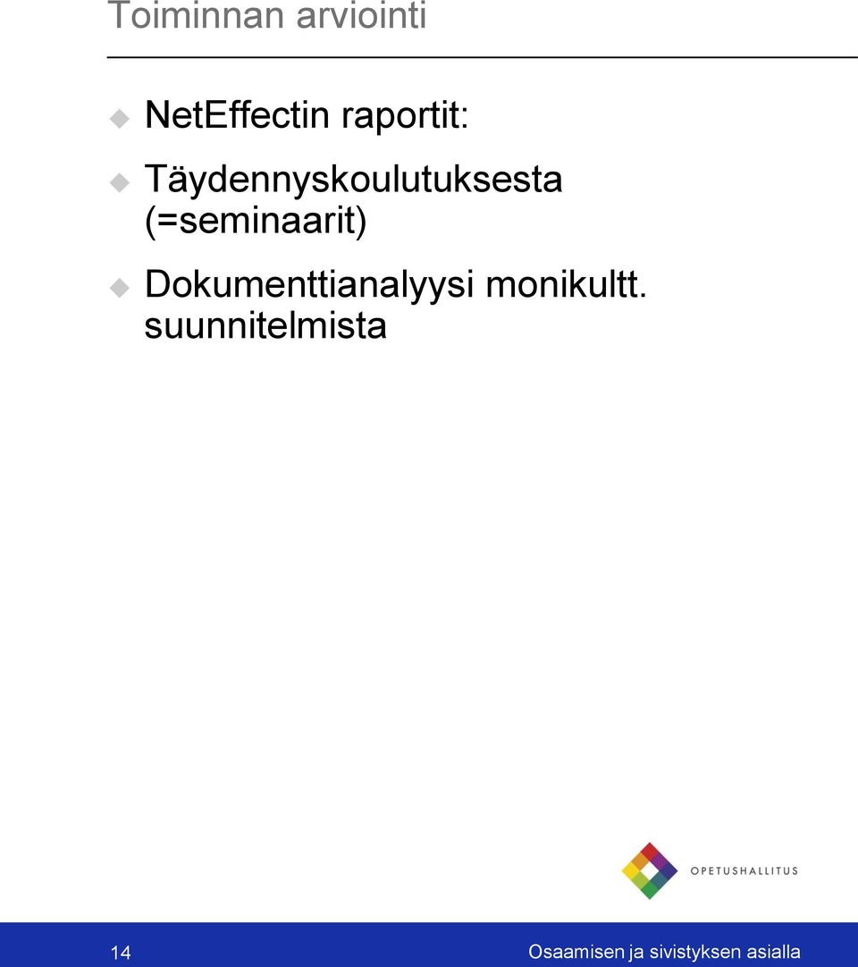 (=seminaarit) Dokumenttianalyysi