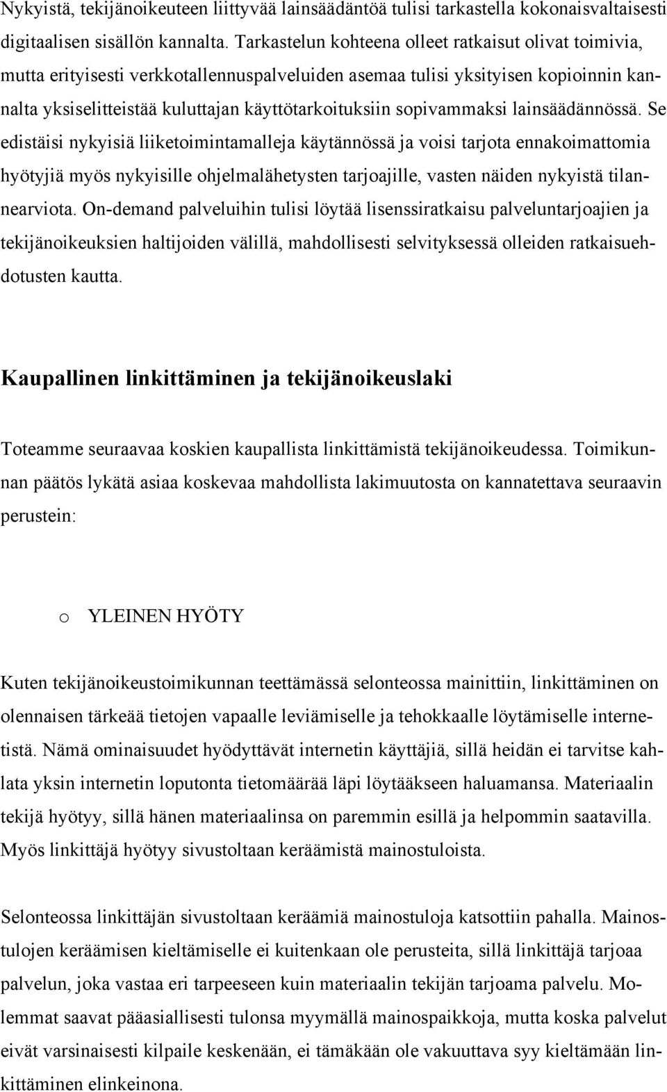 sopivammaksi lainsäädännössä.