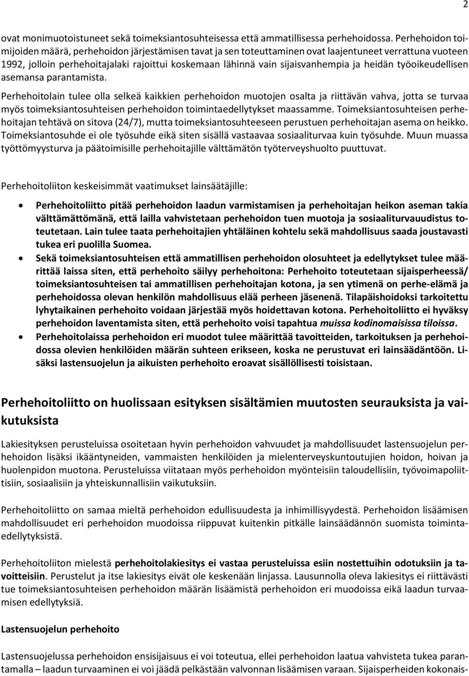 sijaisvanhempia ja heidän työoikeudellisen asemansa parantamista.