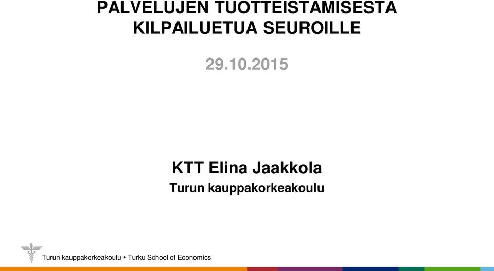 KILPAILUETUA SEUROILLE 29.