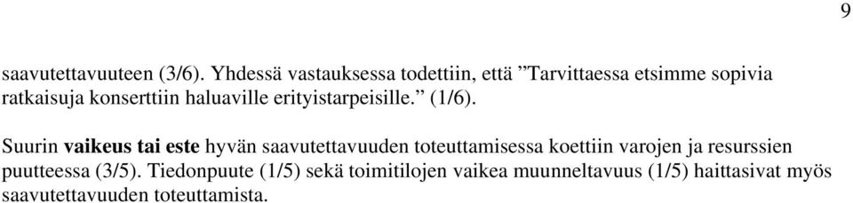 haluaville erityistarpeisille. (1/6).