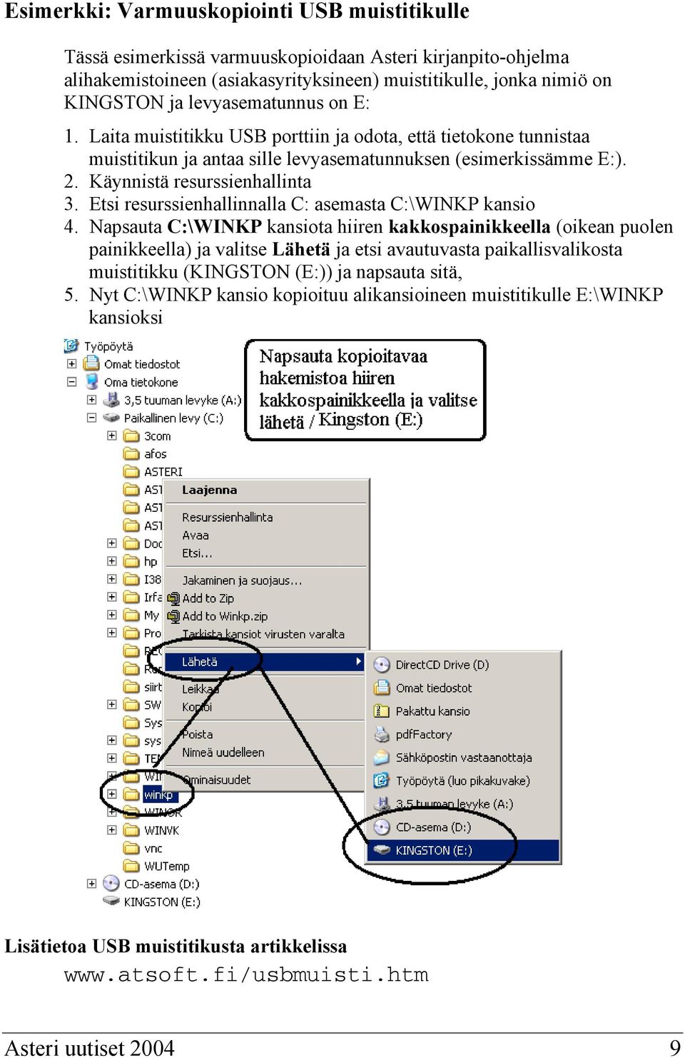 Etsi resurssienhallinnalla C: asemasta C:\WINKP kansio 4.