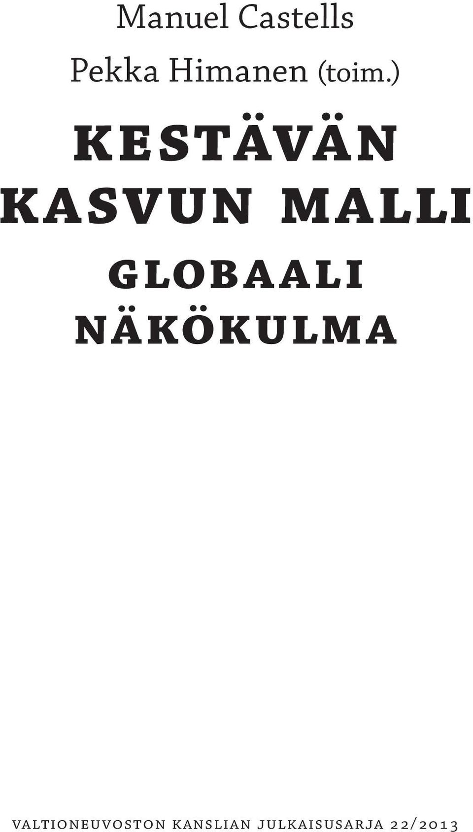 ) kestävän kasvun malli