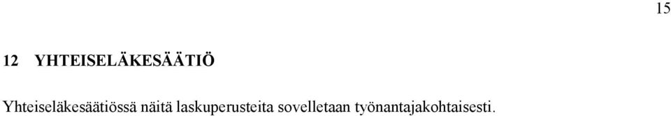 näitä laskuperusteita