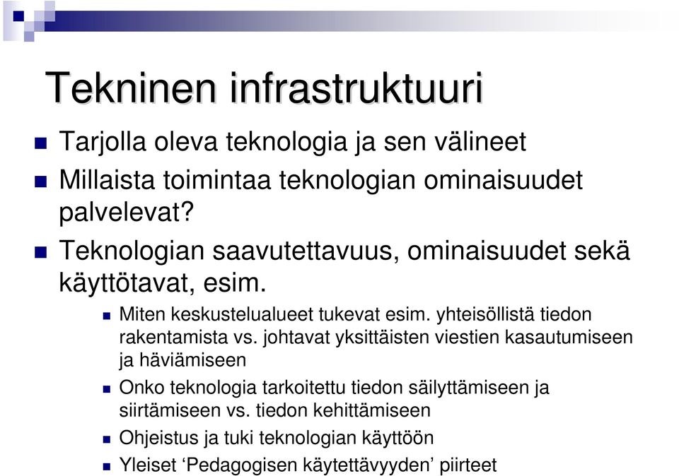 yhteisöllistä tiedon rakentamista vs.