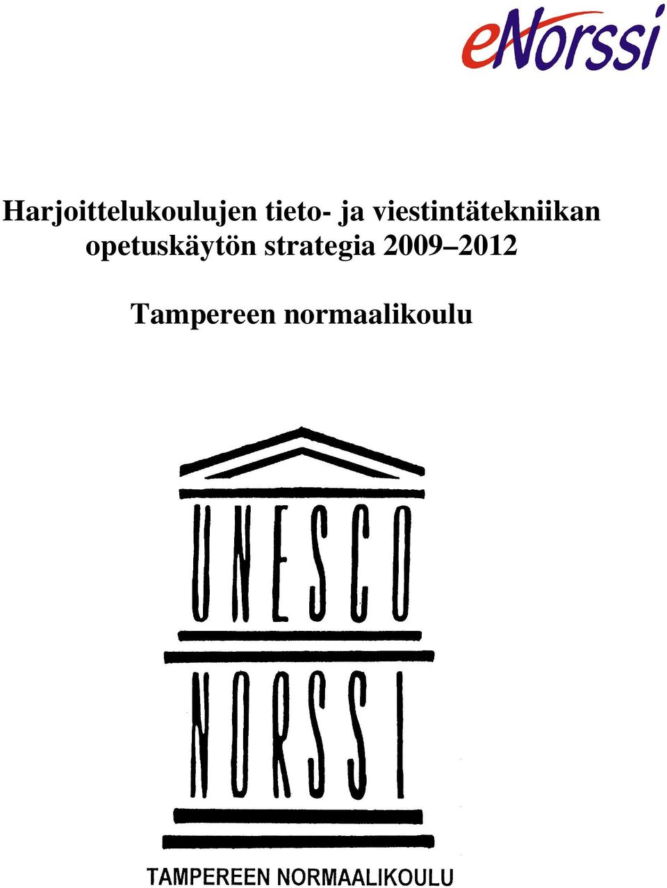 opetuskäytön strategia