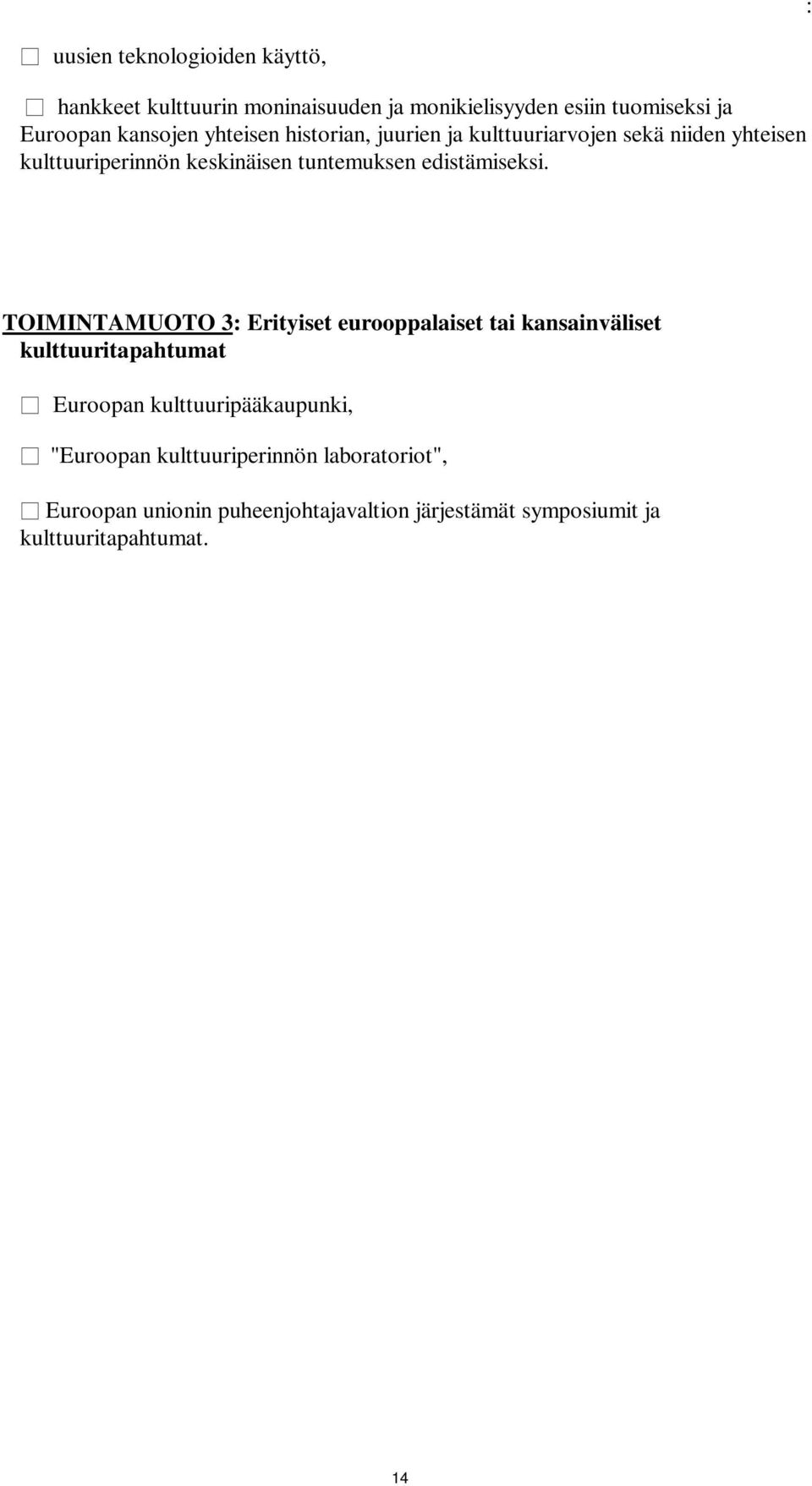edistämiseksi.