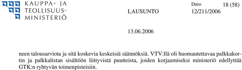 VTV:llä oli huomautettavaa palkkakortin ja palkkalistan