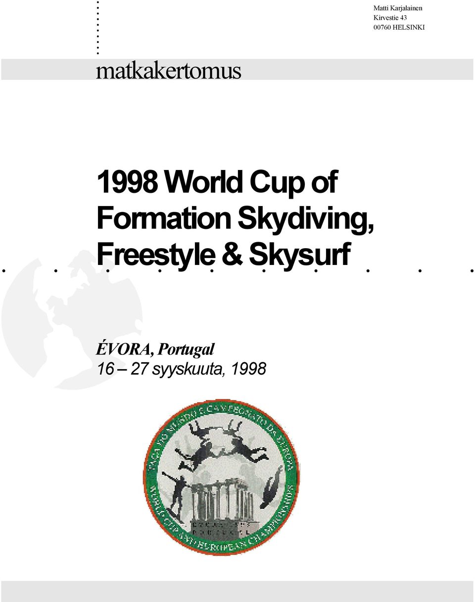 Cup of Formation Skydiving, Freestyle &