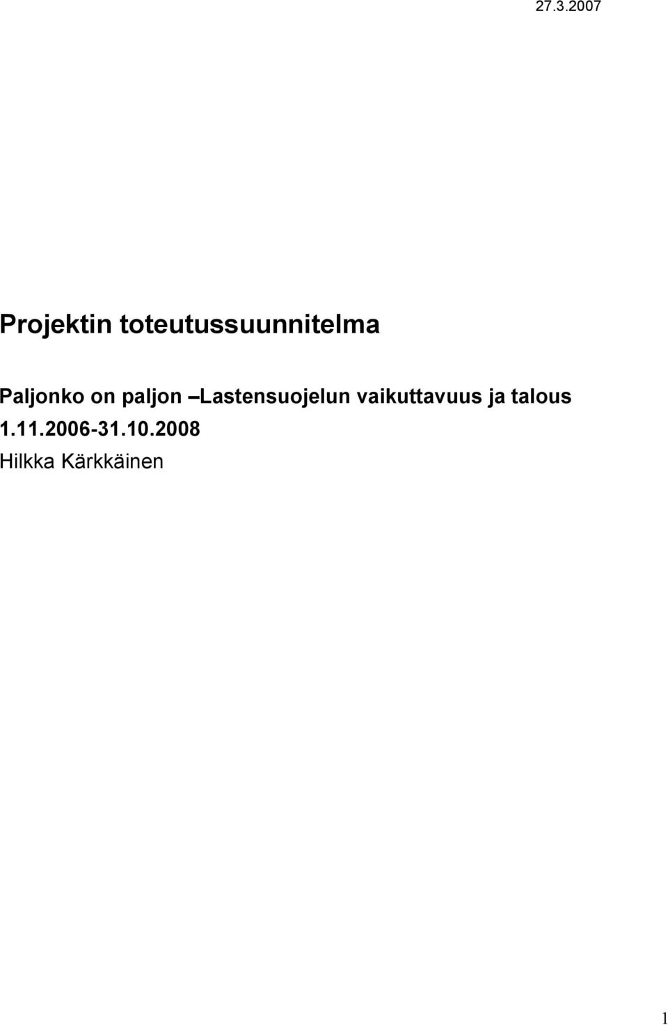 paljon Lastensuojelun vaikuttavuus