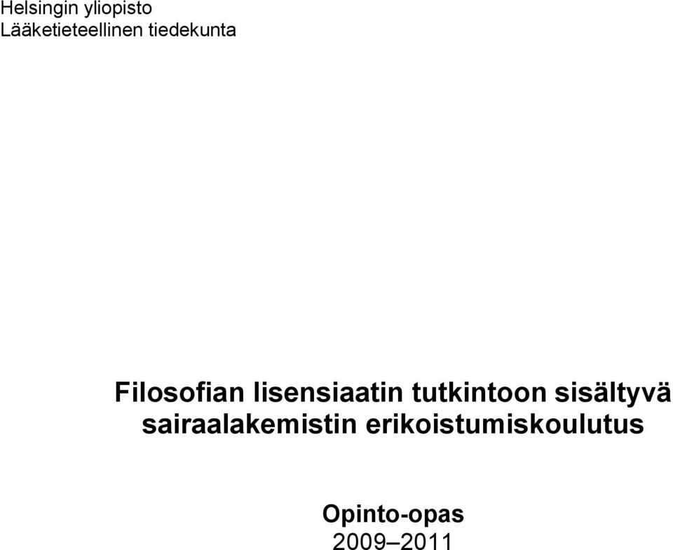 tutkintoon sisältyvä sairaalakemistin