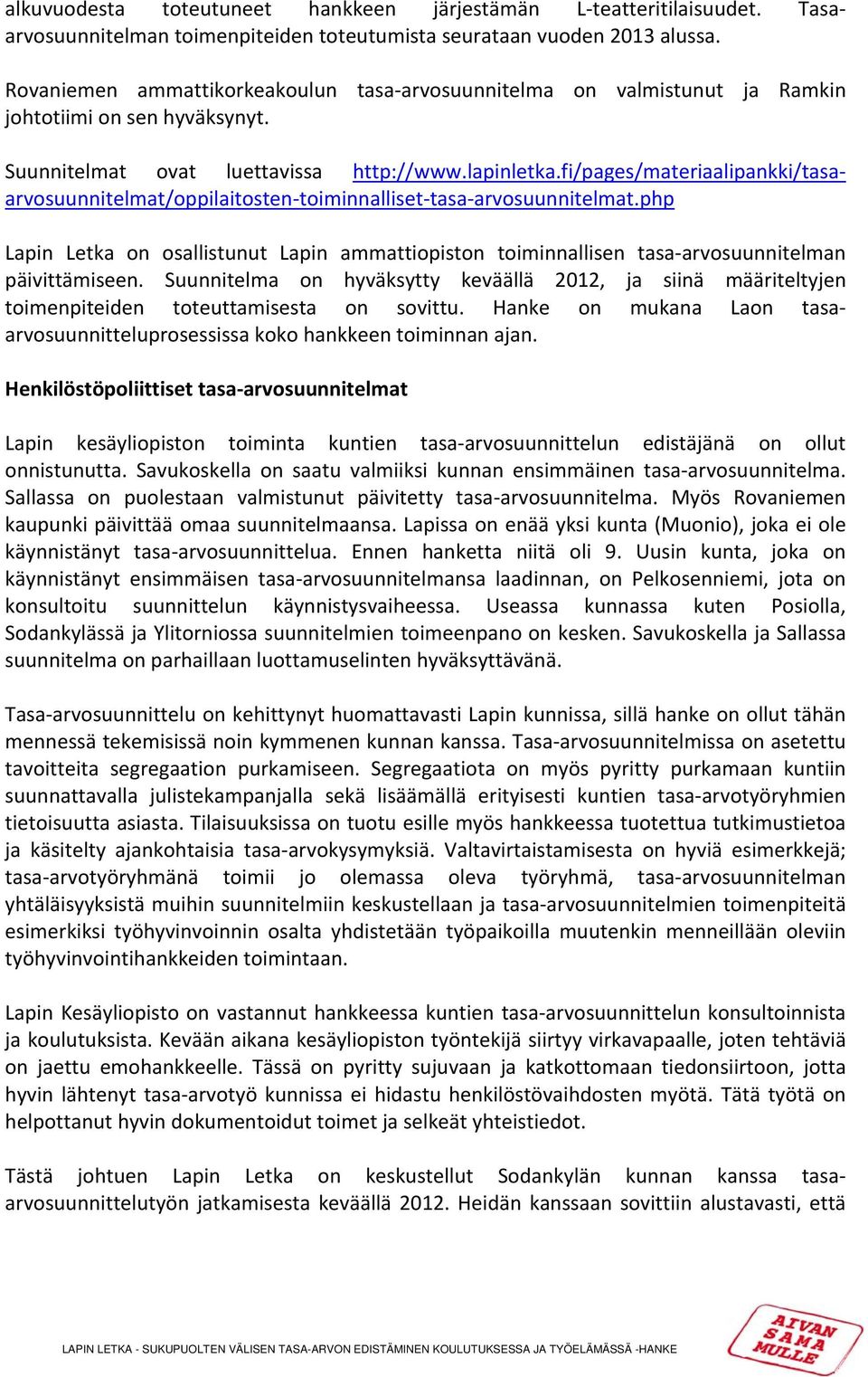 fi/pages/materiaalipankki/tasaarvosuunnitelmat/oppilaitosten toiminnalliset tasa arvosuunnitelmat.