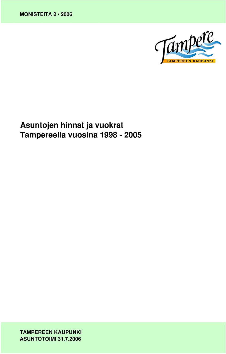 vuosina 1998-2005 TAMPEREEN