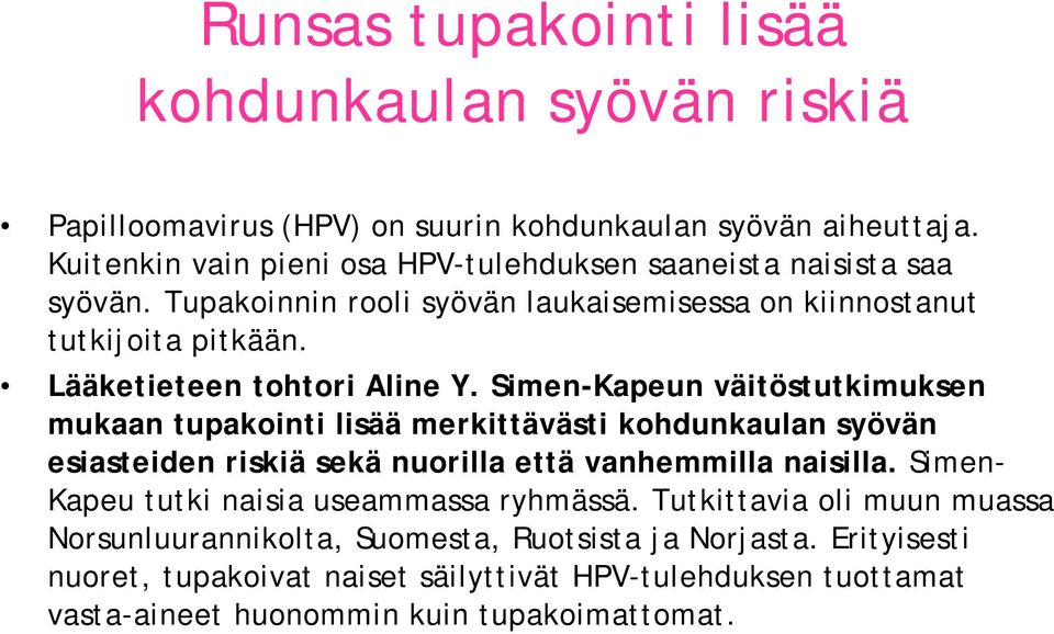 Lääketieteen tohtori Aline Y.