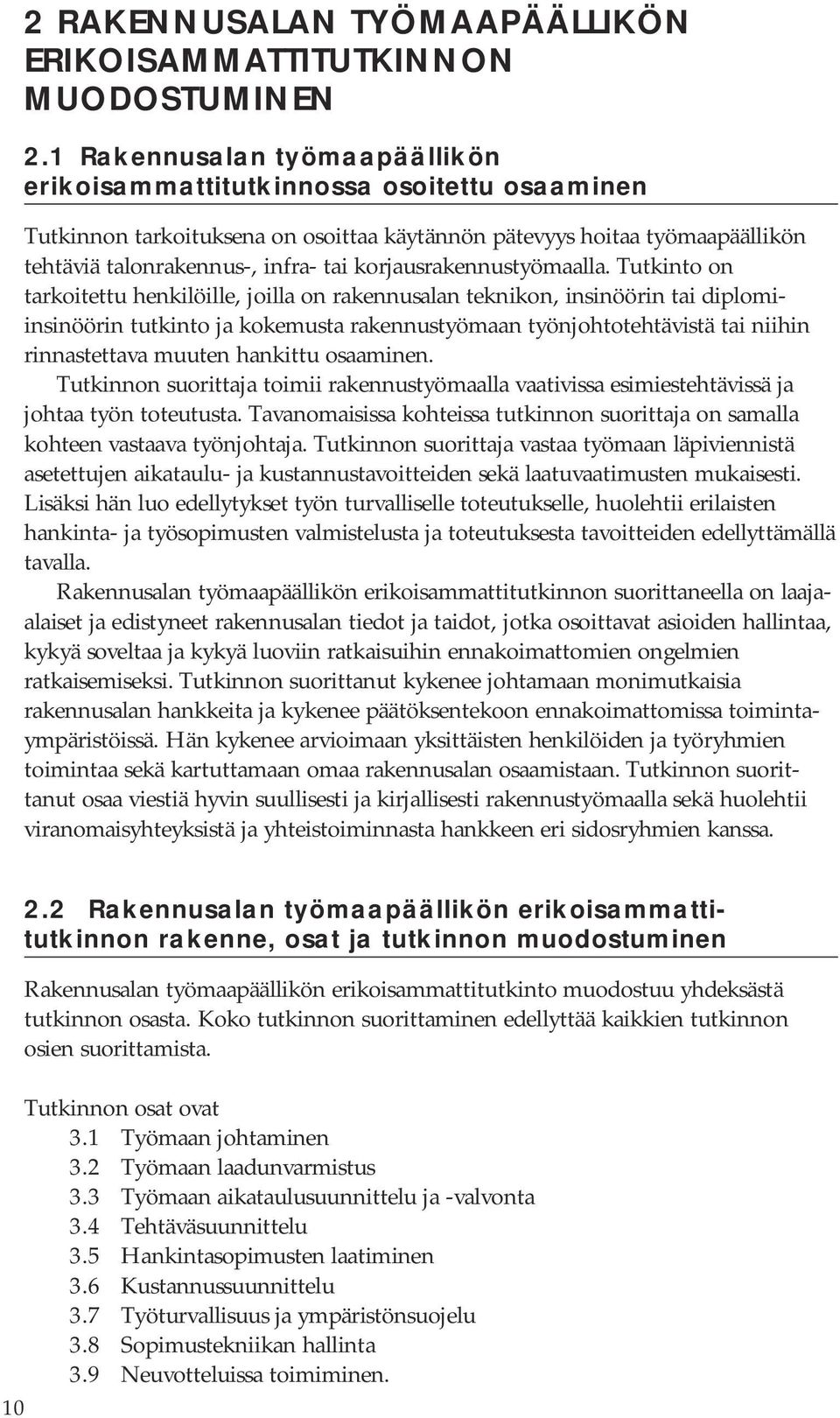 korjausrakennustyömaalla.