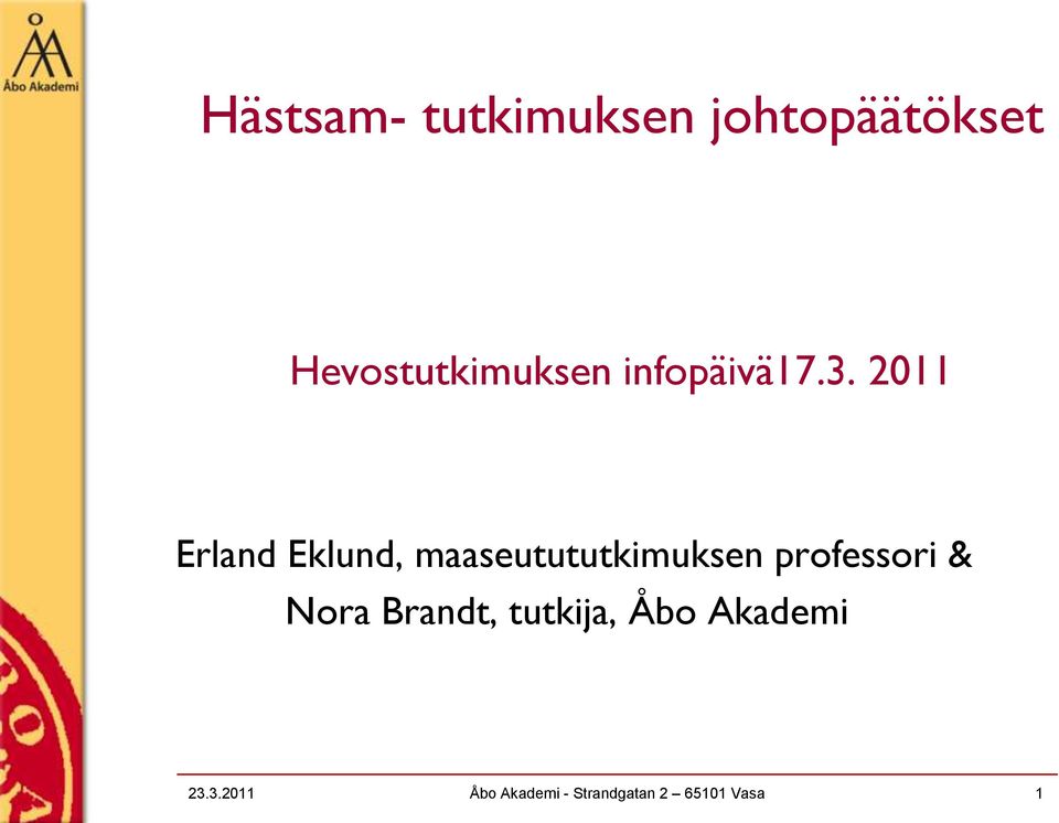 2011 Erland Eklund, maaseutututkimuksen professori