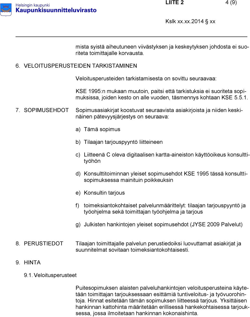 täsmennys kohtaan KSE 5.5.1. 7.