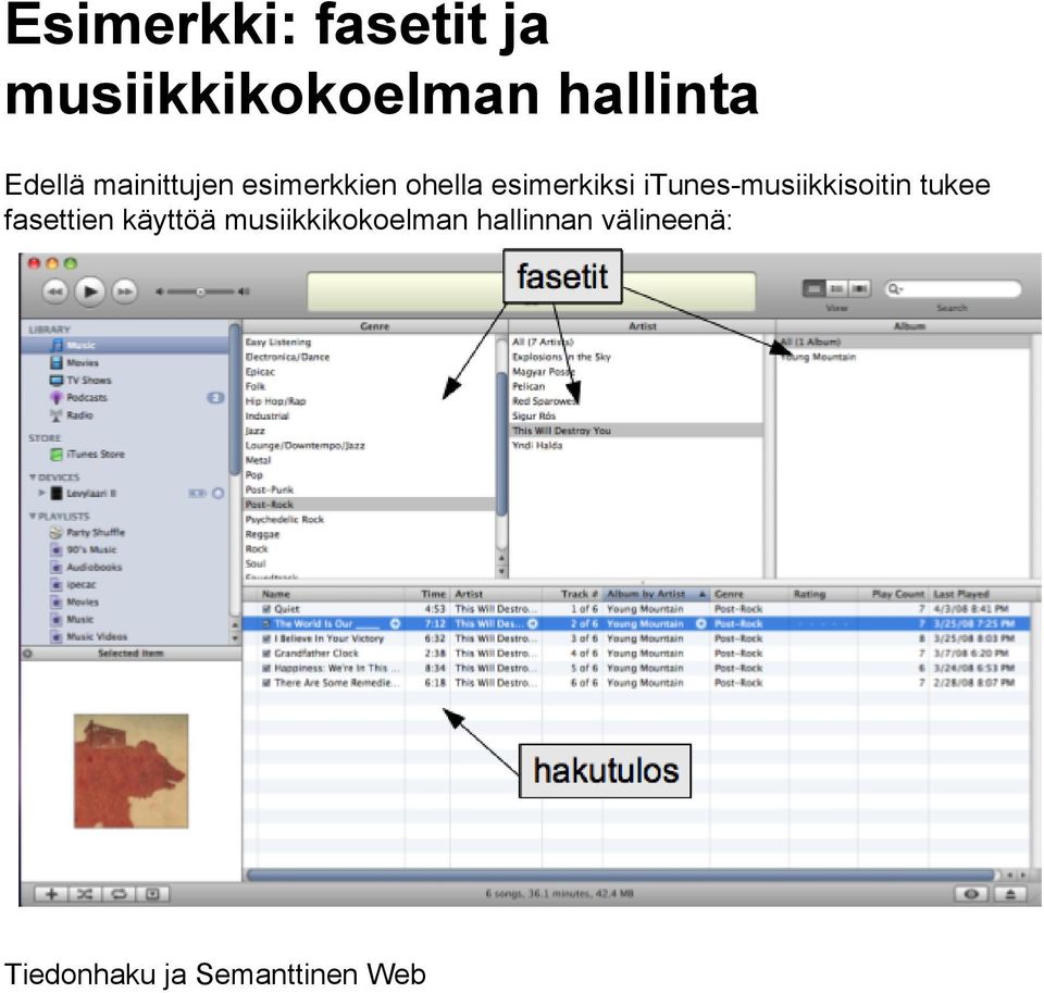itunes-musiikkisoitin tukee fasettien käyttöä