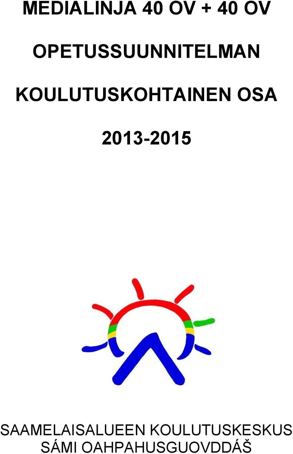 KOULUTUSKOHTAINEN OSA