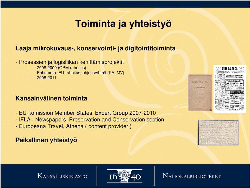 MV) - 2008-2011 Kansainvälinen toiminta - EU-komission Member States Expert Group 2007-2010 - IFLA :