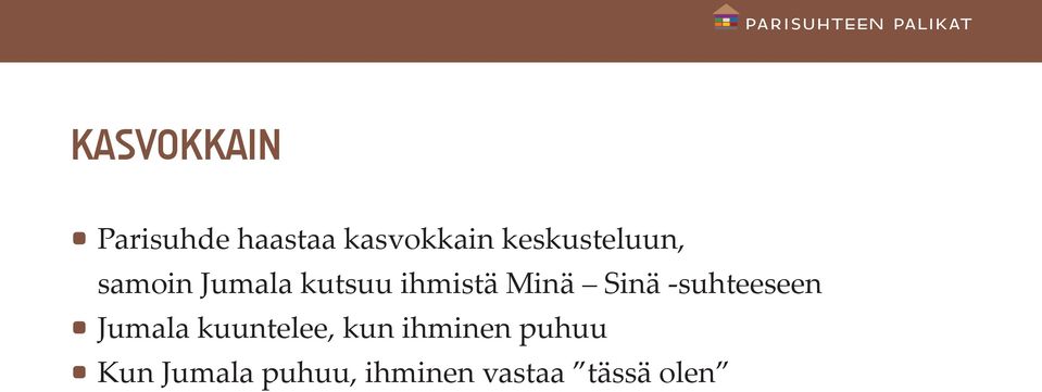 Minä Sinä -suhteeseen Jumala kuuntelee, kun