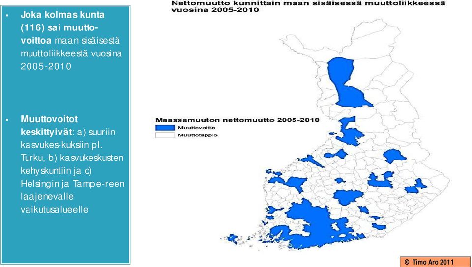 a) suuriin kasvukes-kuksiin pl.