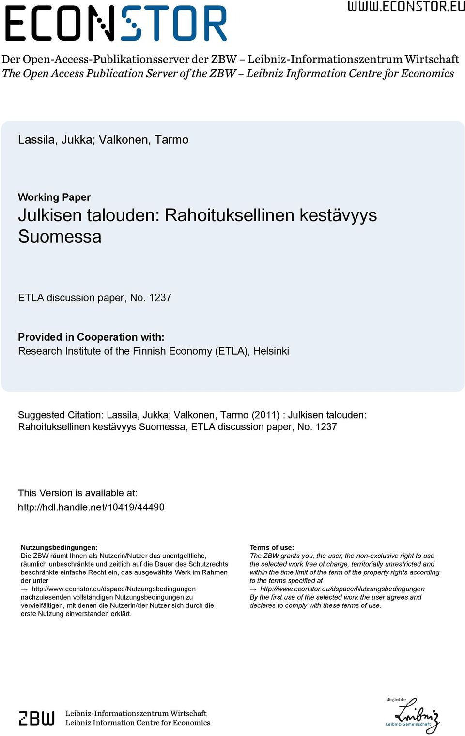 eu Der Open-Access-Publikationsserver der ZBW Leibniz-Informationszentrum Wirtschaft The Open Access Publication Server of the ZBW Leibniz Information Centre for Economics Lassila, Jukka; Valkonen,