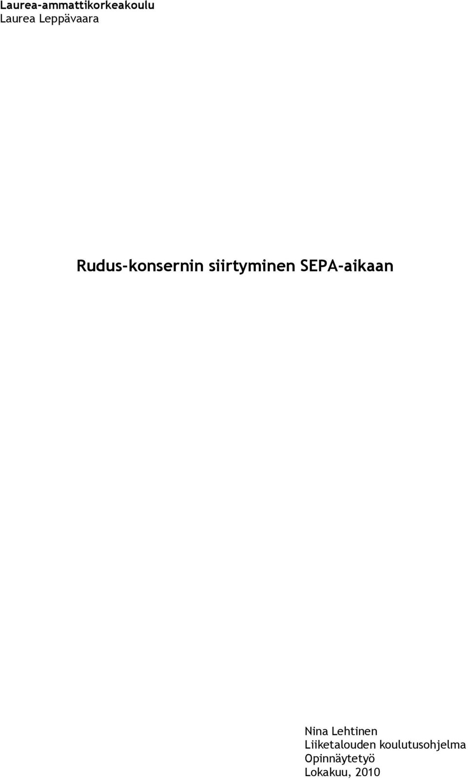 SEPA-aikaan Nina Lehtinen