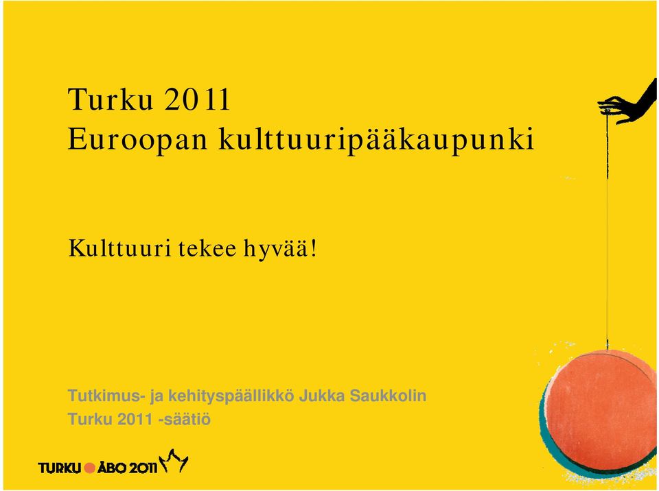 tekee hyvää!