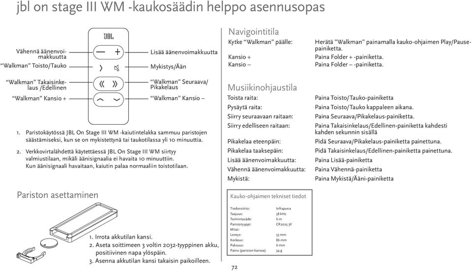 Walkman Takaisinkelaus /Edellinen Walkman Kansio + Walkman Seuraava/ Pikakelaus Walkman Kansio 1.