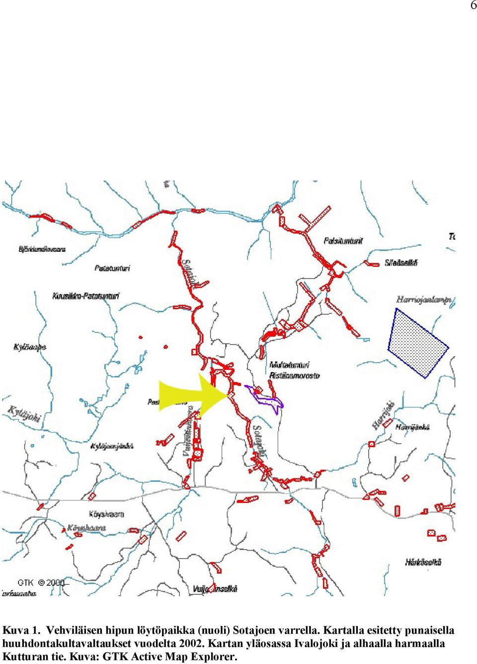 Kartalla esitetty punaisella huuhdontakultavaltaukset