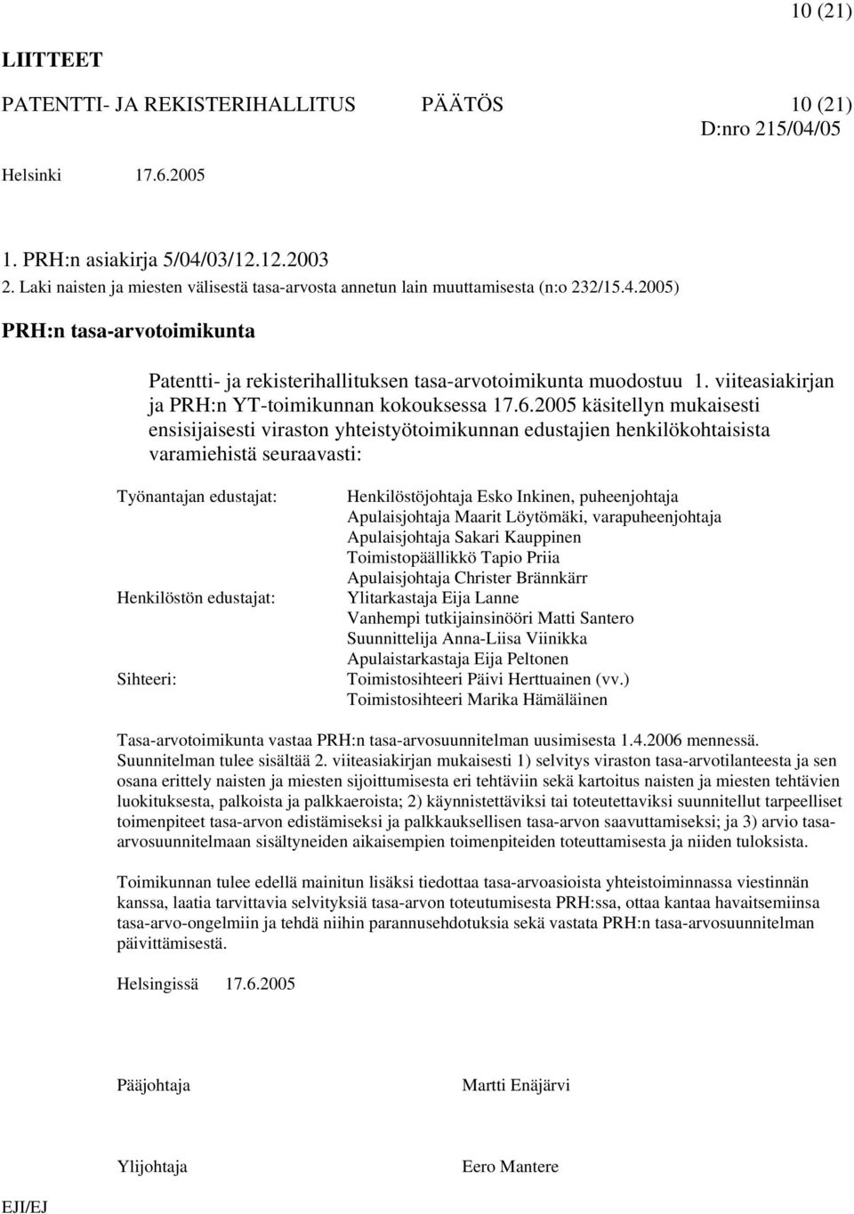 viiteasiakirjan ja PRH:n YT-toimikunnan kokouksessa 17.6.