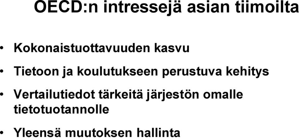 koulutukseen perustuva kehitys Vertailutiedot
