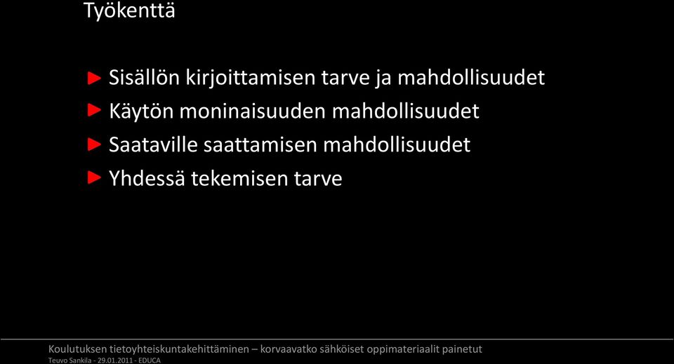 moninaisuuden mahdollisuudet