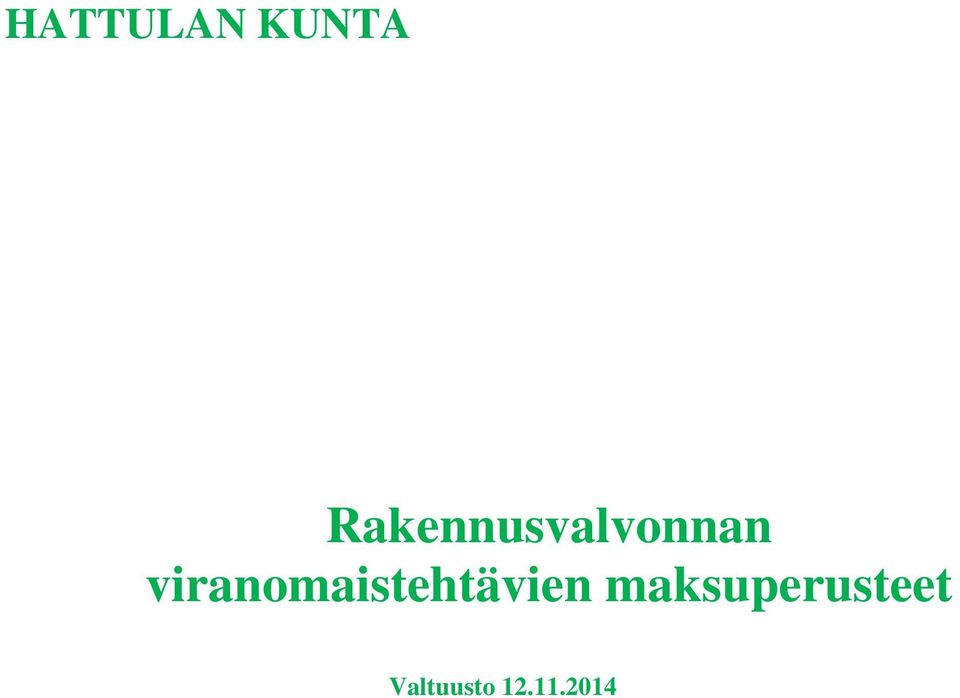 viranomaistehtävien