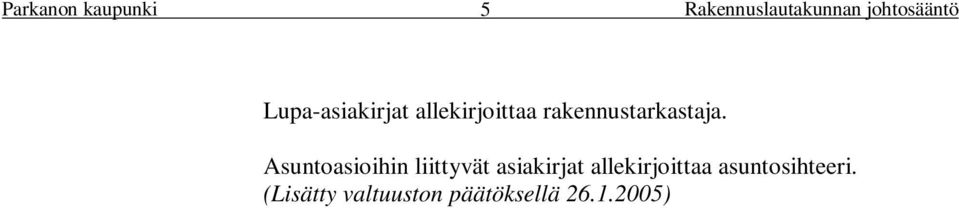 Asuntoasioihin liittyvät asiakirjat