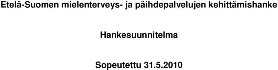 päihdepalvelujen