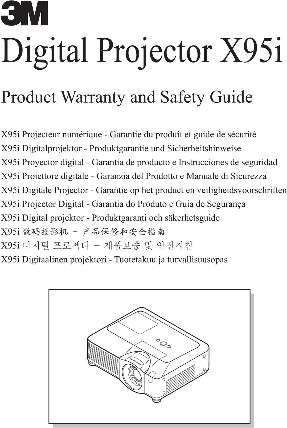 del Prodotto e Manuale di Sicurezza X95i Digitale Projector - Garantie op het product en veiligheidsvoorschriften X95i Projector Digital - Garantia do