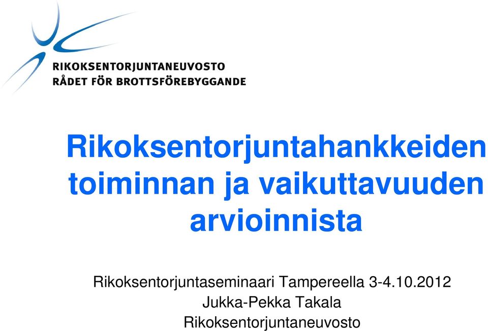 Rikoksentorjuntaseminaari Tampereella