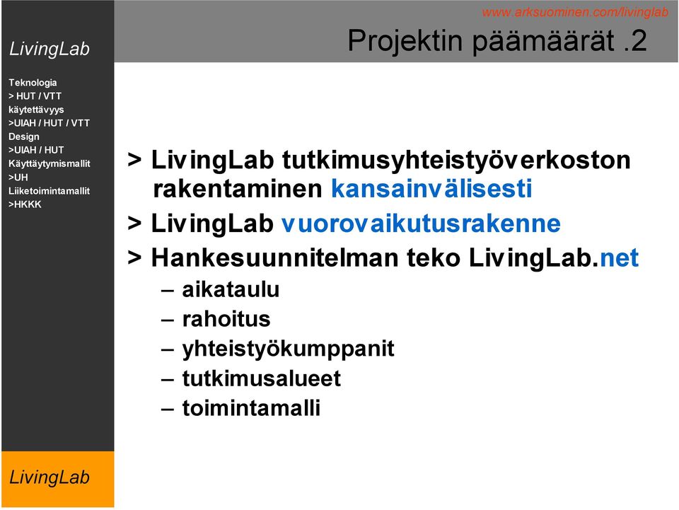 kansainvälisesti > vuorovaikutusrakenne >