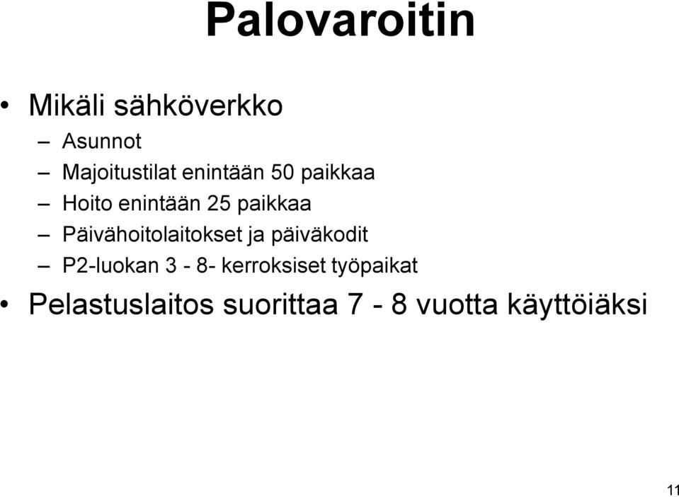 Päivähoitolaitokset ja päiväkodit P2-luokan 3-8-