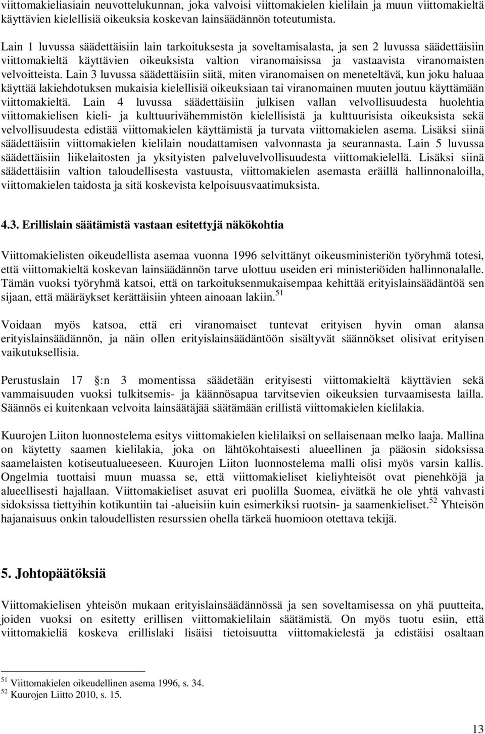 velvoitteista.
